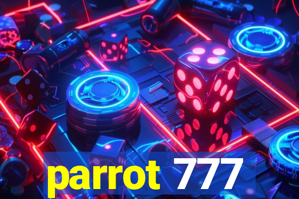 parrot 777